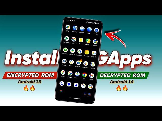 How to Install GApps on Any Android 13 & Android 14 Custom ROM || Encrypted & Decrypted ROM