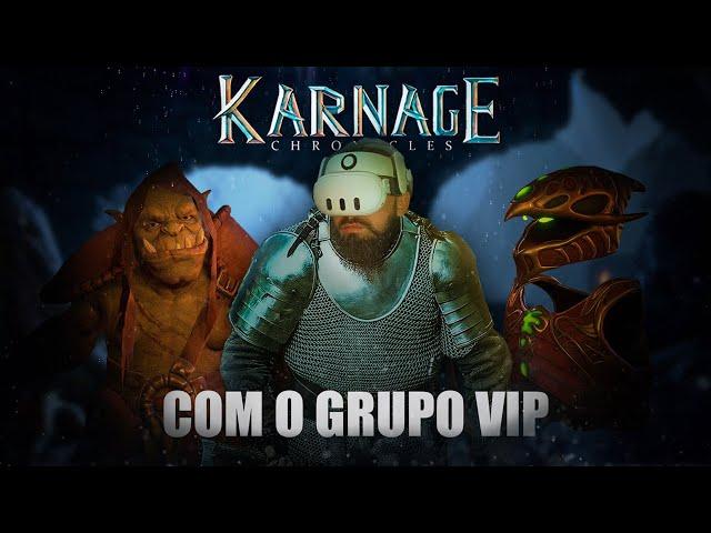 Um dos RPG mais divertidos e leves da Realidade Virtual! Jogando Karnage Chronicles(PCVR) com os VIP