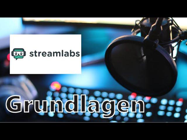 Streamlabs OBS Grundlagen | leicht erklärt | kopfhochtwitch