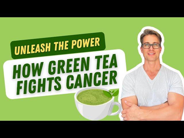 Cancer’s Worst Enemy? The Astonishing Power Of Green Tea!