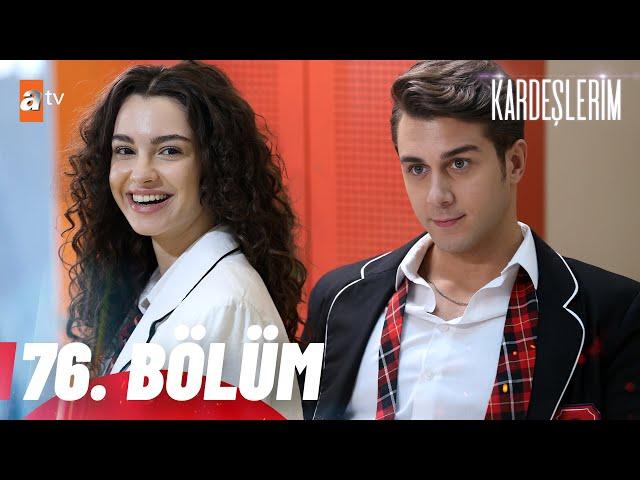 Kardeşlerim 76. Bölüm @atvturkiye