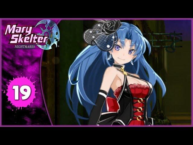 Let's Play: Mary Skelter: Nightmares - Part 19 [Going Downtown!]