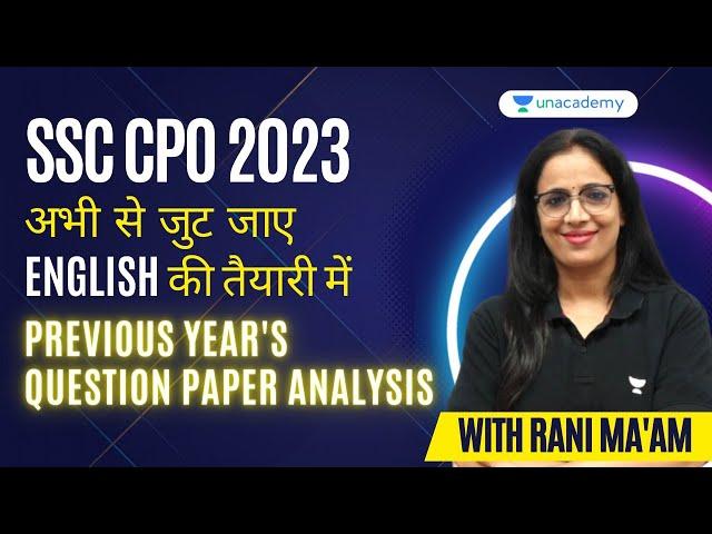 SSC CPO 2023 | ENGLISH | Previous Years Question Paper Analysis | Prepare From Now | RANI SINGH