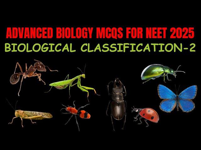 ADVANCED BIOLOGY MCQs for NEET 2025 | Biological Classification - 2 | by Shiksha House