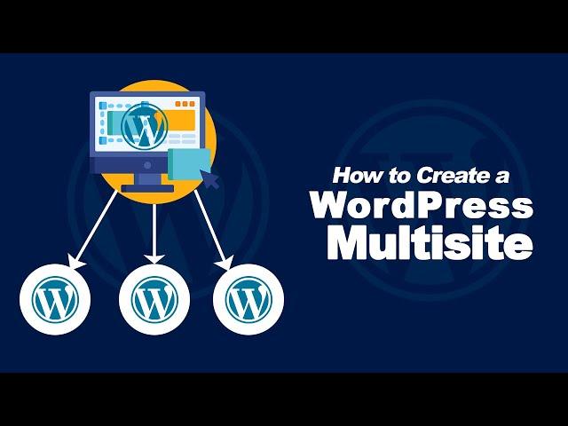 How to Create a Multisite WordPress Website