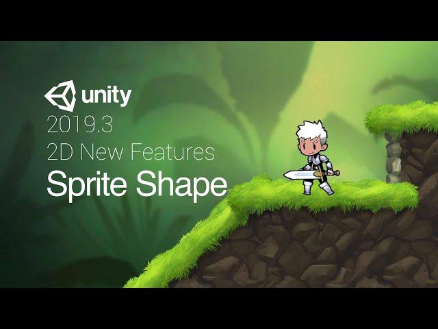 Unity2019.3最新2D SpriteShape工具入门指南