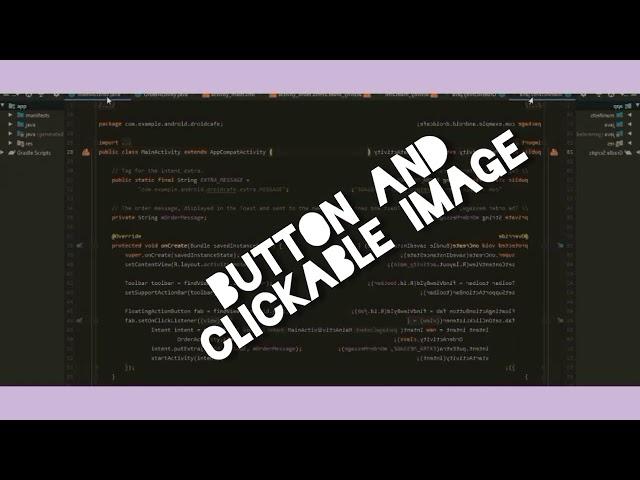 [ANDROID STUDIO] Droid Cafe | Button & Clickable Image