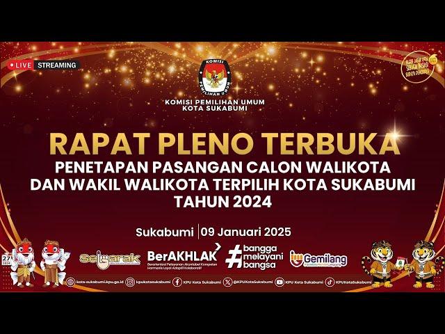 LIVE | RAPAT PLENO PENETAPAN PASANGAN CALON WALIKOTA DAN WAKIL WALI KOTA SUKABUMI TAHUN 2024