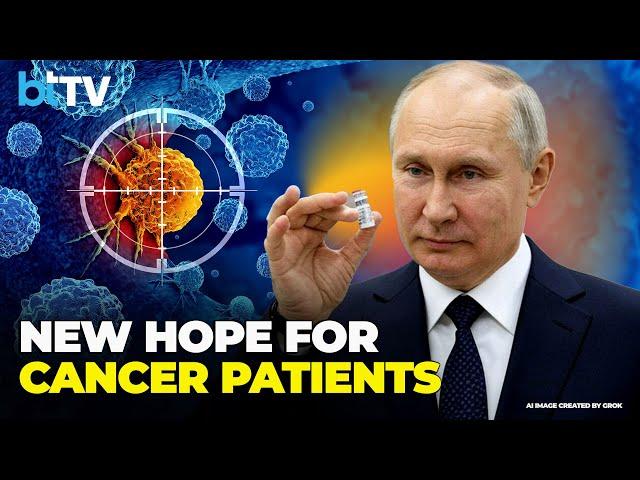 Russian Scientists Claim Big Oncology Breakthrough, Develop New Anti-Cancer Vaccine