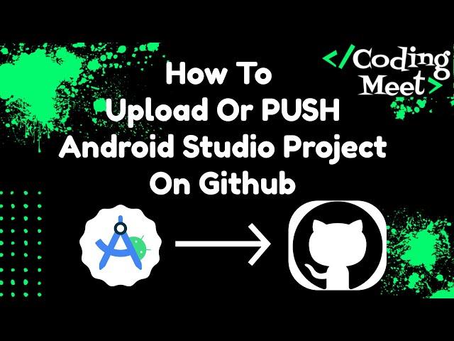 How to Upload or PUSH Android Studio Project on GitHub 2024 | Android Studio Code to GITHUB