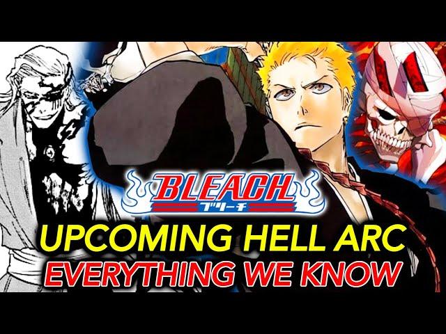 Bleach is BACK! - Everything You Need To Know About Bleach’s New Upcoming Hell Arc