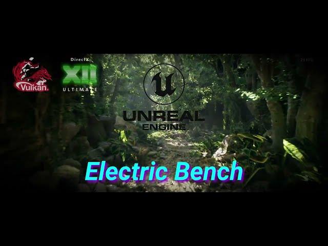 Electric Bench - Unreal 5.2 Benchmark for Linux & Windows / DX12 and Vulkan