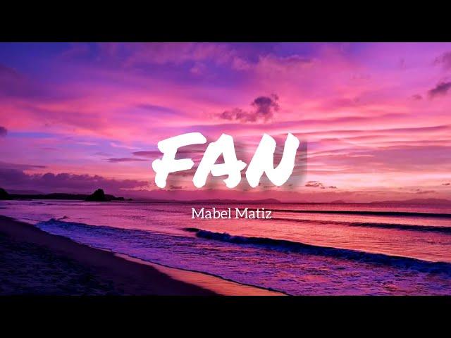 MABEL MATİZ - FAN (Lyrics - Sözleri) Şarkı Sözleri 