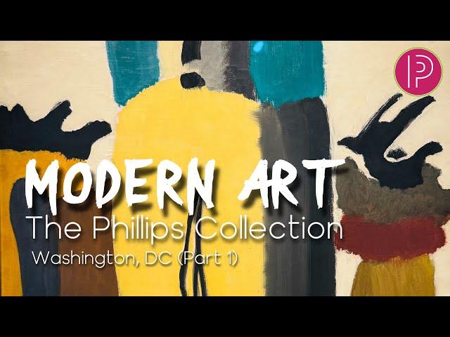 The Phillips Collection / Washington, DC (Part 1)