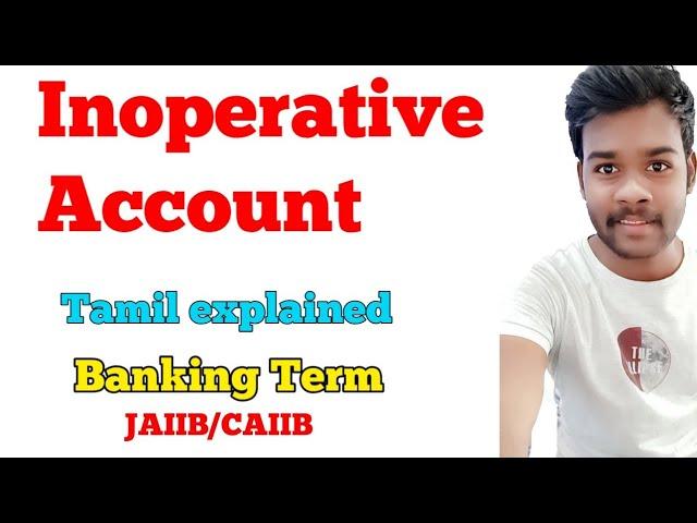 Inoperative account | Tamil explain | JAIIB | CAIIB |