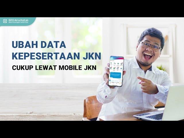 GAMPANG BANGET! INILAH CARA UBAH SEGMEN PESERTA DI APLIKASI MOBILE JKN