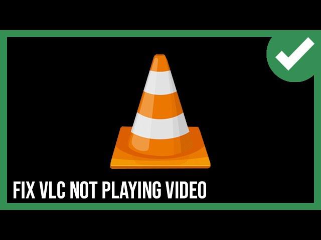 VLC Media Player not Playing Videos (NOT WORKING) 2024 FIX