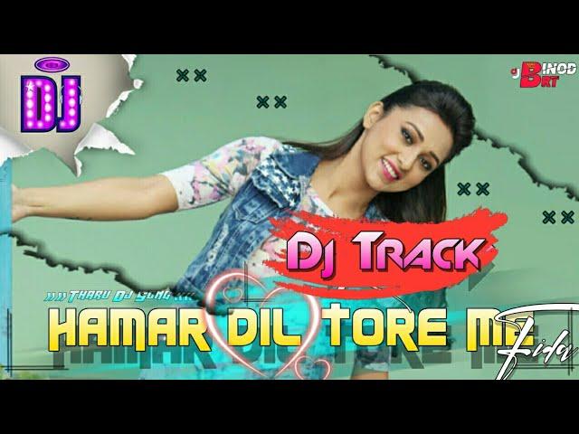 Tharu Dj Track |Hamar Dil Tore Me Fida|New tharu Song 2077/2021|Dj Binod Remix| Dj Binod Track