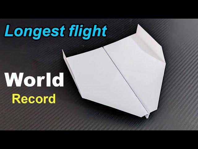 How To Make The WORLD RECORD PAPER AIRPLANE for Longest Flight