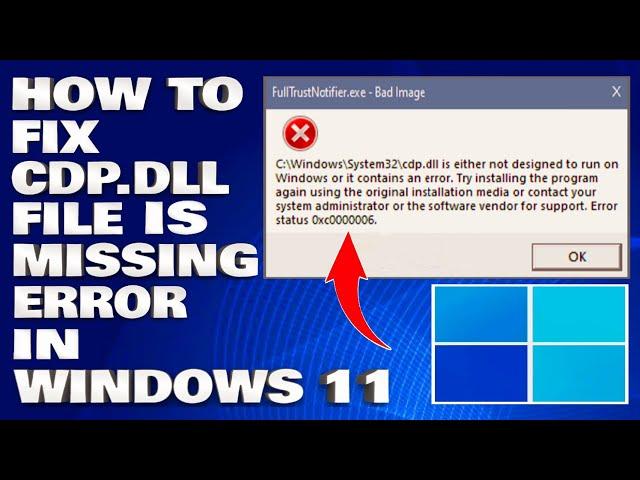 How To Fix CDP.dll File Is Missing Error in Windows 11/10 [Solution]