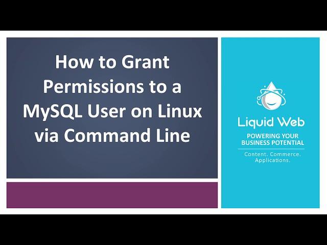 Grant Permissions to a MySQL User on Linux via Command Line