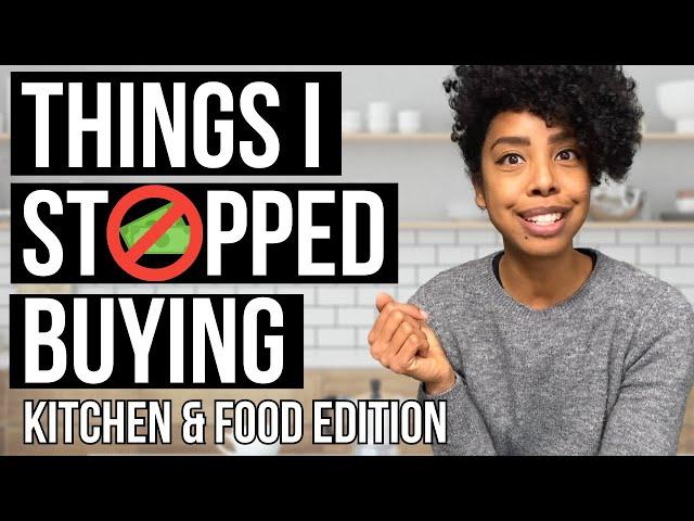 THINGS I DON'T BUY ANYMORE AS A MINIMALIST | zero waste kitchen swaps, sustainable living kitchen