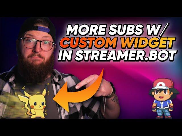 Custom Sub Widget in Streamer.Bot | Get more subs on Twitch!