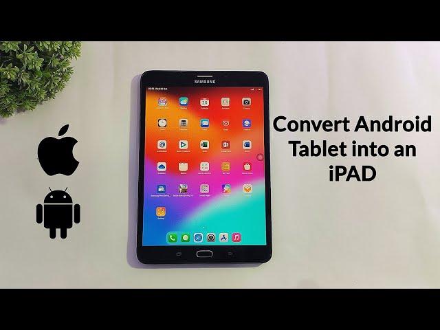 Convert Android Tablet into an iPAD 2024 | Change Android Tablet Look Like iPAD | Complete Setup