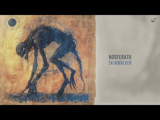 Nosferatu - Skinwalker