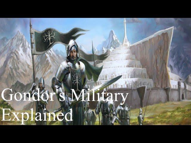 Gondor's Military Explained