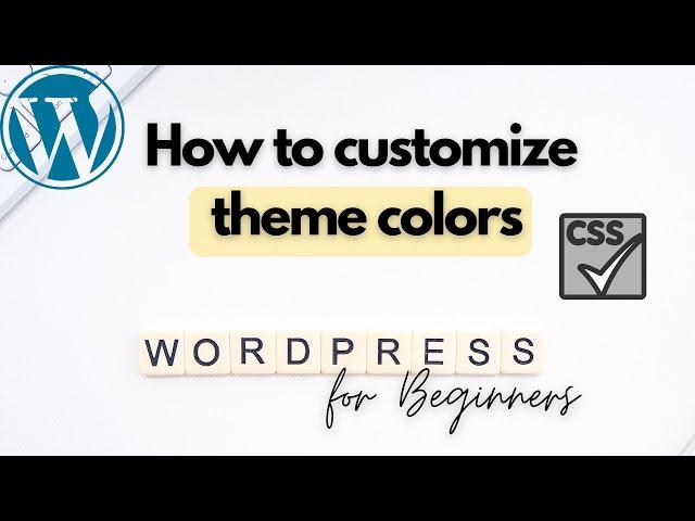 How to customize theme colors in WordPress website | 2021