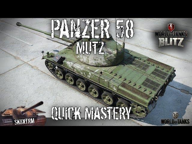 Panzer 58 Mutz - Quick Mastery 1vs4 - Wot Blitz