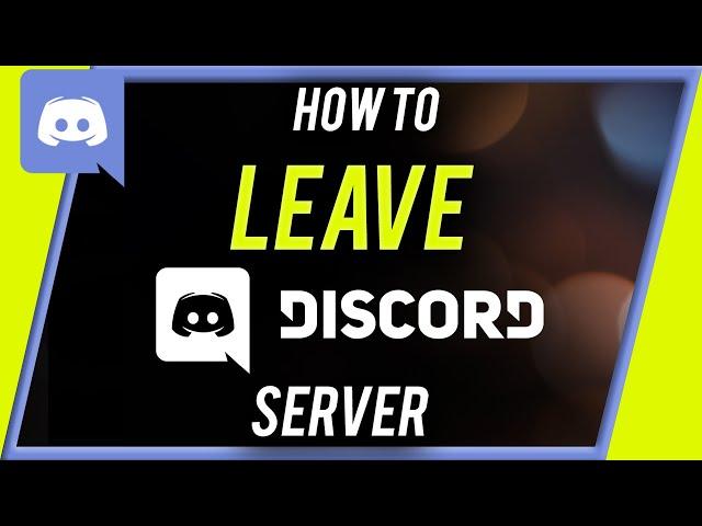 How to Leave a Discord Server