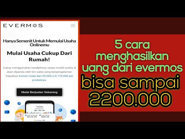 5 cara menghasilkan uang dari evermos //cara menghasilkan uang di Internet