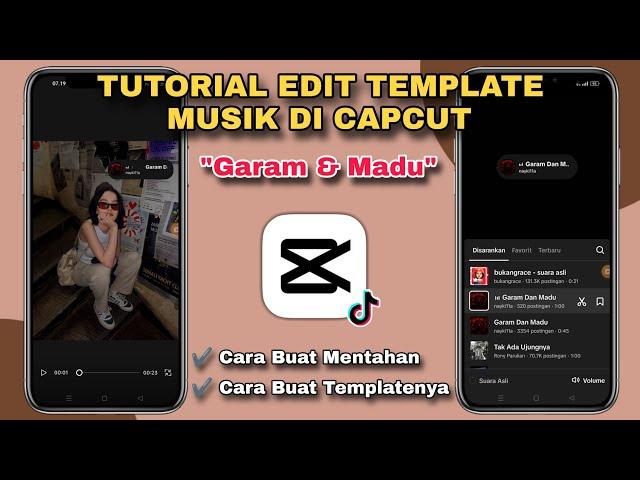 Tutorial Edit Template MUSIK VIRAL di Capcut