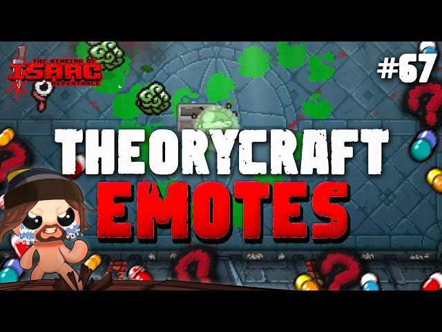 #67 THEORYCRAFT EMOTES - Isaac Repentance CHAOS DEADGOD 2024