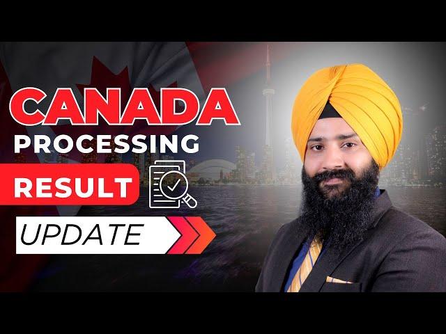 Canada Visa Processing Update for Students, Visitors and Spouse | Canada Latest Update on Visas