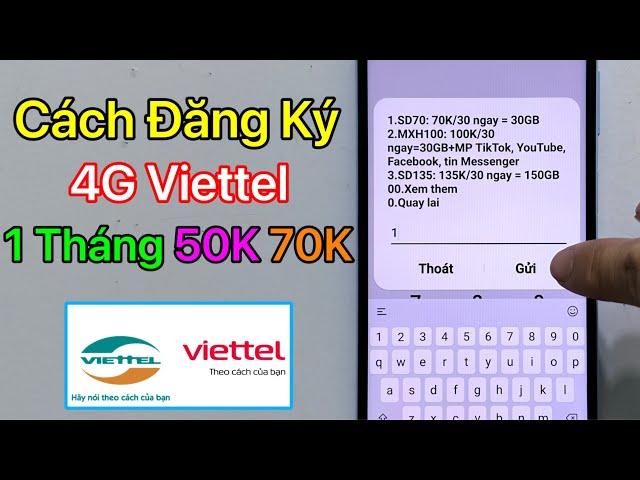 Cách Đăng Ký Mạng 4G Viettel 1 Tháng 50K 70K 90K 120K - Mới Nhất 2024