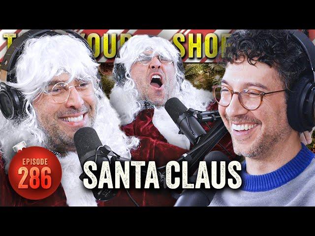 Santa Claus 3.0 | Adam Ray (The Holiday Episode) on TYSO - #286