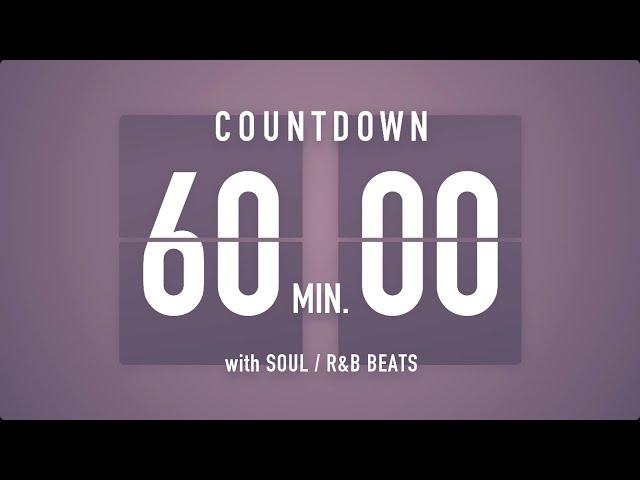 60 Minutes [ 1 Hour ] Countdown Timer Flip Clock / +SOUL R&B Beats  + Bells 