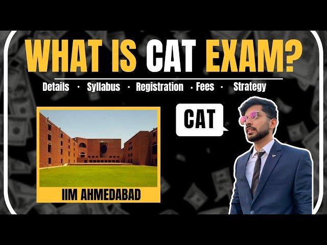 What is CAT EXAM - A to Z Information? | Syllabus, Fees, Strategy & Last Date