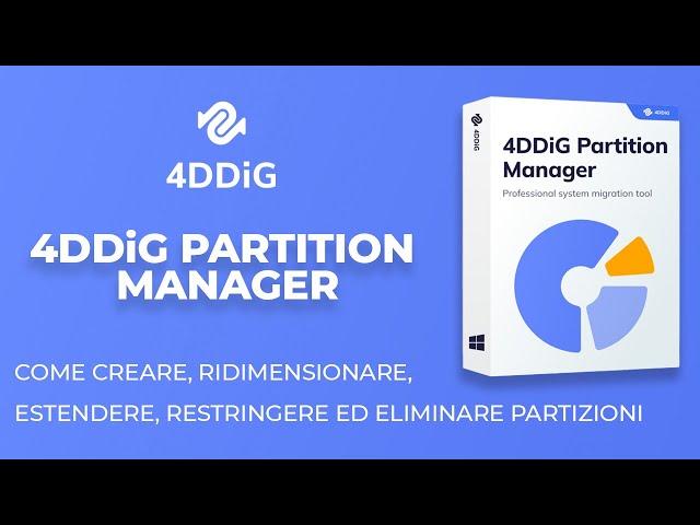 4DDiG Partition Manager Tutorial. Crea, ridimensiona, estendi, dividi, elimina, formatta partizione