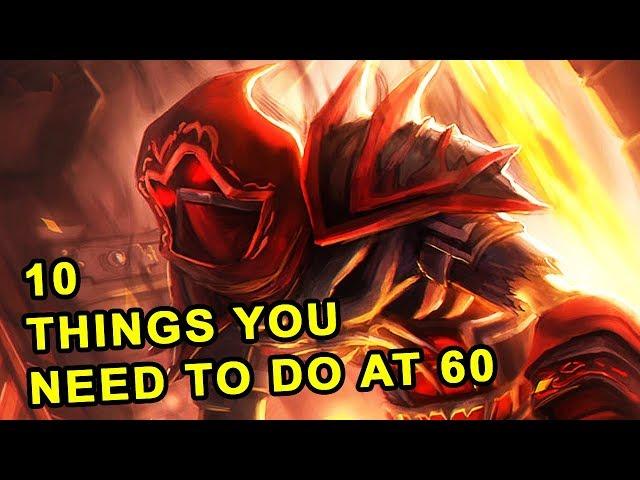 10 Things You Need to do at Level 60 in Classic WoW