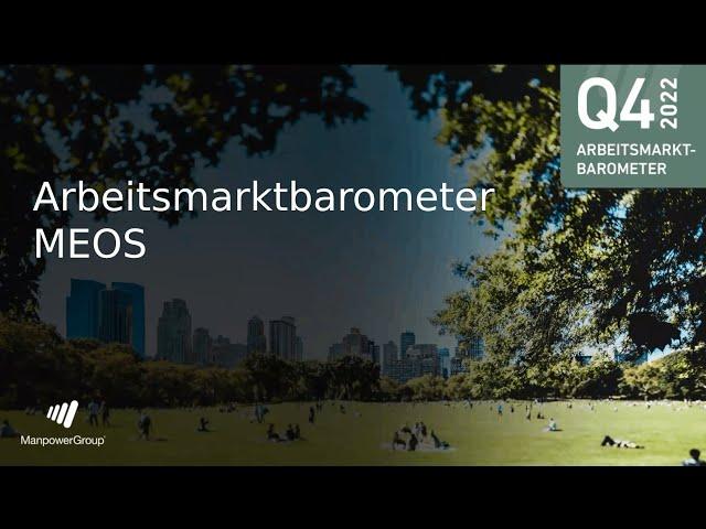 Part 1: ManpowerGroup Arbeitsmarktbarometer MEOS Q4/2022