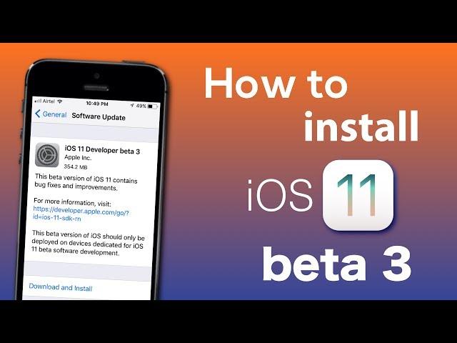 How to install iOS 11 developer beta 3