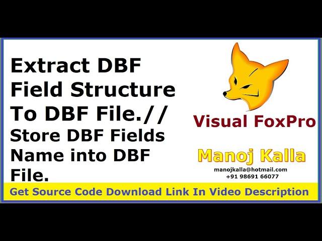 VFP Extract DBF Field structure to DBF File | Save Dbf Field Structure to Dbf vfp