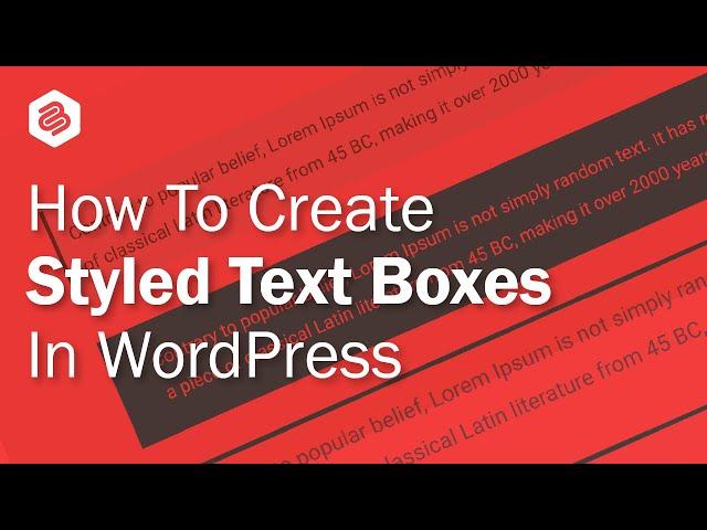 How to Create Styled Text Boxes in WordPress