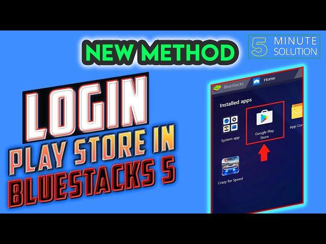 How to login play store in bluestacks5 2024