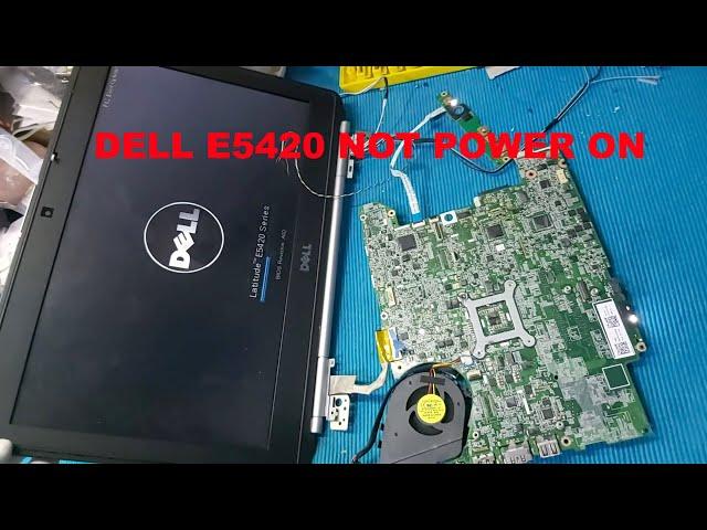 DELL E5420 not power ON