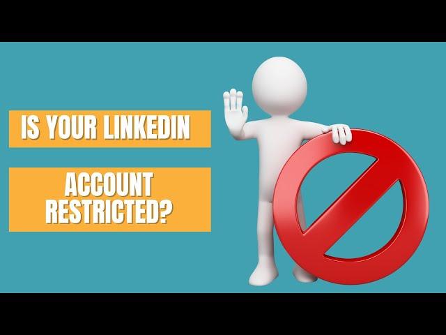 LinkedIn Account Restriction || Why It Happens & What To Do About It